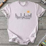 Let's Go Fishing T-Shirt