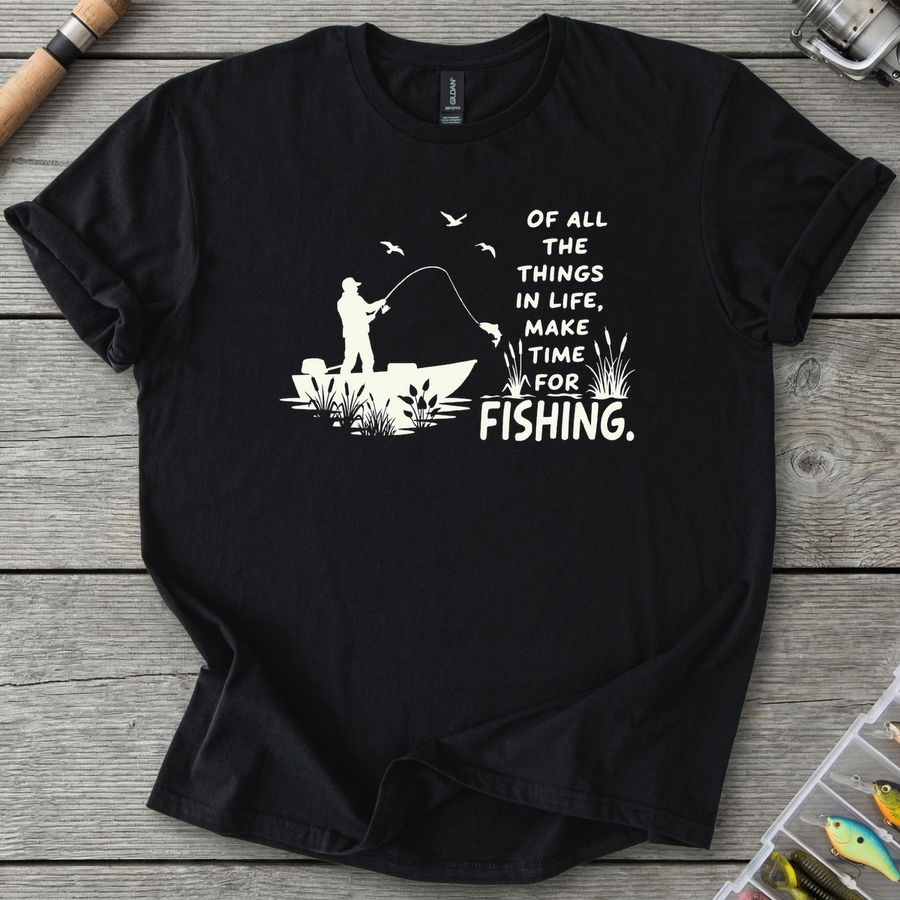 Make Time for Fishing T-Shirt