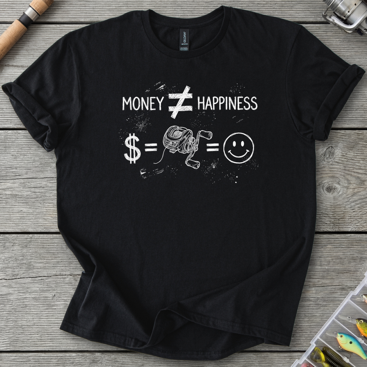 Money ≠ Happiness T-Shirt