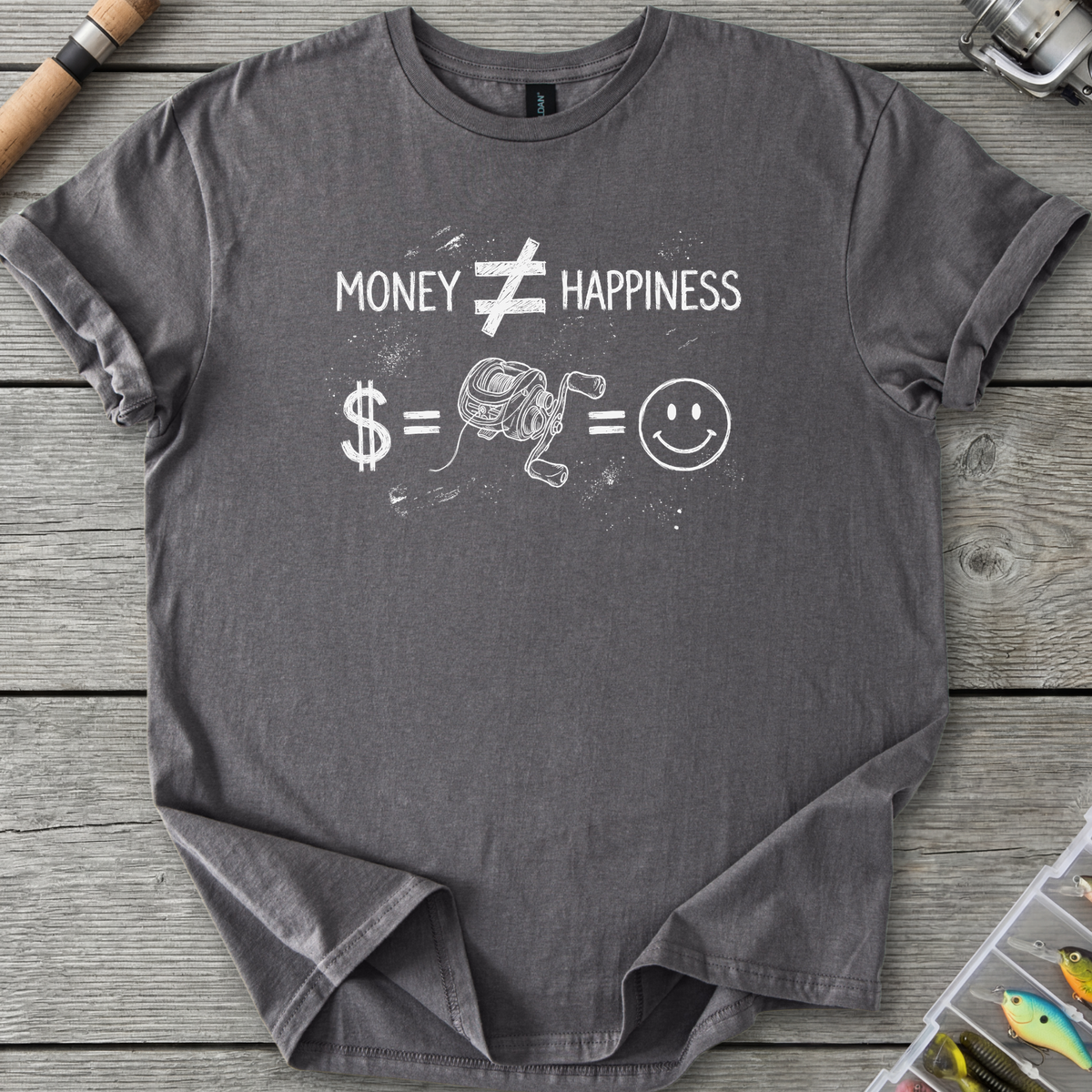 Money ≠ Happiness T-Shirt