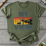 My Office View T-Shirt