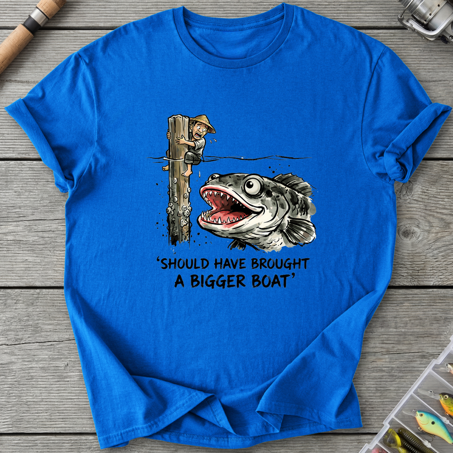 Should Have Brought a Bigger Boat T-Shirt