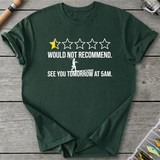 Would Not Recommend Fishing T-Shirt