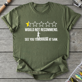 Would Not Recommend Fishing T-Shirt