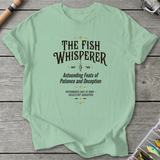 The Fish Whisperer T-Shirt