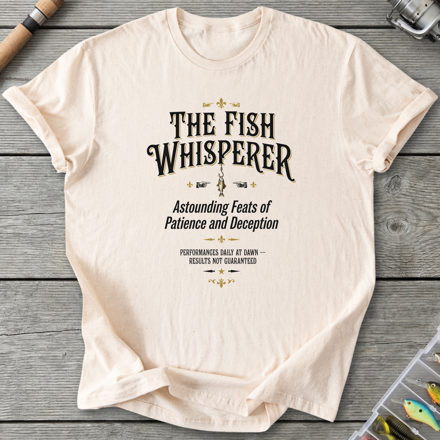 The Fish Whisperer T-Shirt