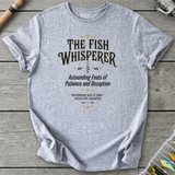 The Fish Whisperer T-Shirt