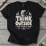 Think Outside The Tackle Box T-Shirt