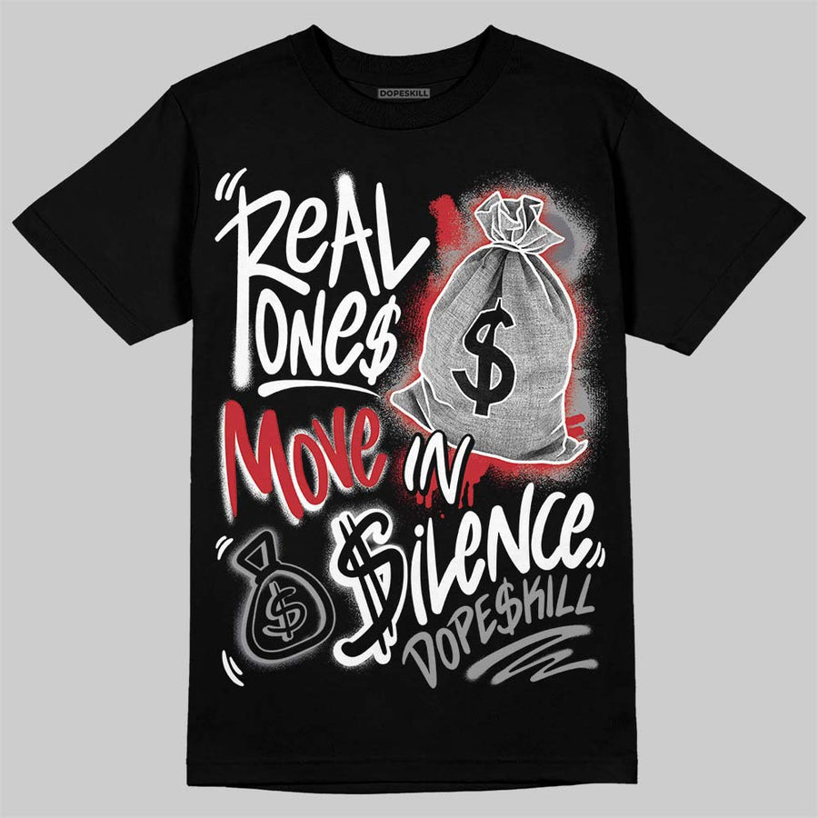 Cement Grey 3s DopeSkill T-Shirt Real Ones Move In Silence Graphic